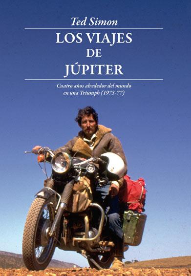 LOS VIAJES DE JUPITER | 9788494061080 | TED SIMON