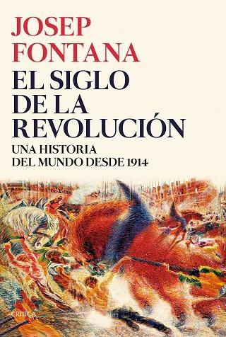El siglo de la revolución | 9788491993773 | Josep Fontana