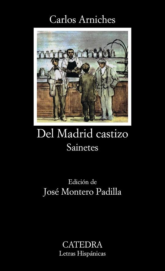 DEL MADRID CASTIZO.SAINETES | 9788437601434 | ARNICHES, CARLOS