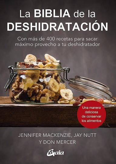 LA BIBLIA DE LA DESHIDRATACIÓN | 9788484458449 | JENNIFER MACKENZIE & JAY NUTT & DON MERCER, DON