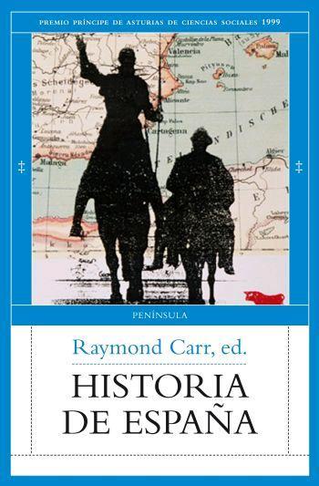 HISTORIA DE ESPAÑA | 9788483078068 | CARR, RAYMOND