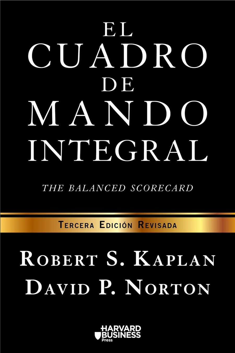 EL CUADRO DE MANDO INTEGRAL | 9788498754261 | S. KAPLAN, ROBERT & P. NORTON, DAVID