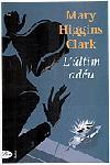 ULTIM ADEU, L' | 9788484371793 | MARY HIGGINS CLARK