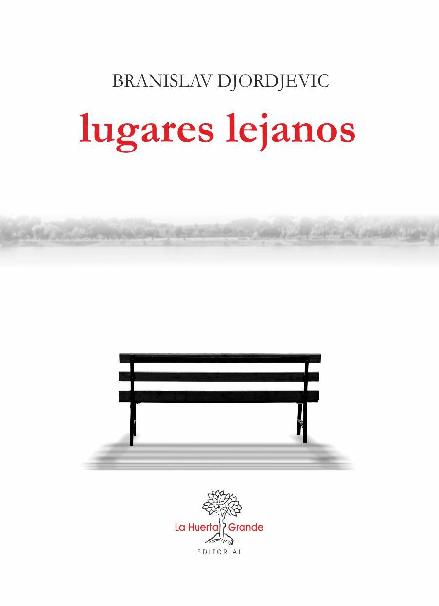 Lugares lejanos | 9788417118150 | Branislav Djordjevic