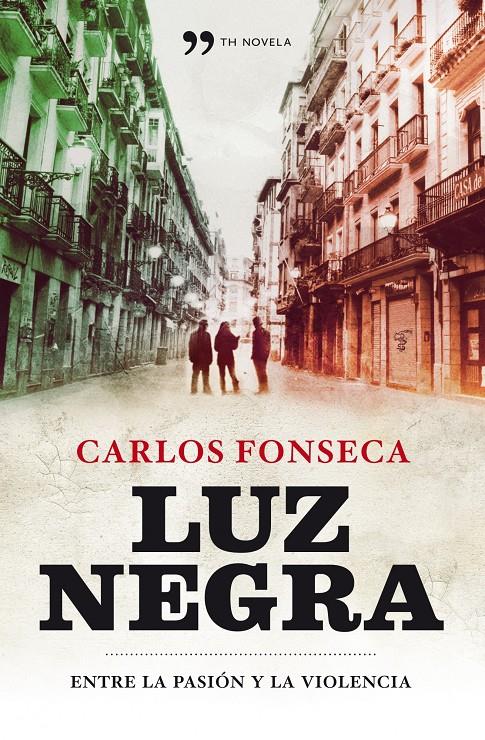 LUZ NEGRA | 9788484609773 | FONSECA, CARLOS