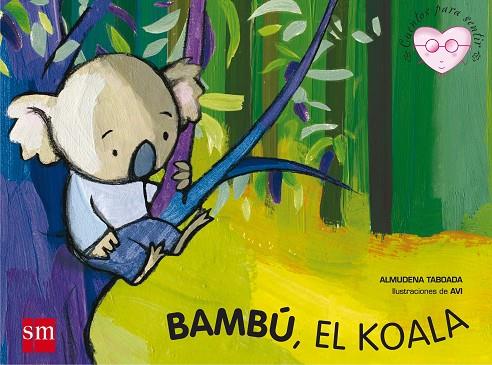 BAMBU EL KOALA | 9788467541038 | TABOADA, ALMUDENA