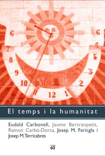 EL TEMPS I LA HUMANITAT | 9788429752816 | CARBONELL I ALTRES