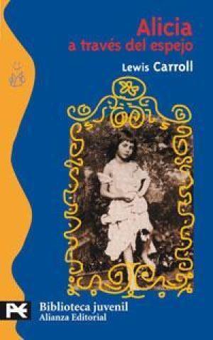 ALICIA A TRAVES DEL ESPEJO | 9788420636252 | LEWIS CARROLL