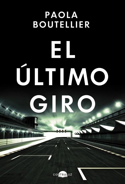 EL ULTIMO GIRO | 9788419822024 | PAOLA BOUTELLIER