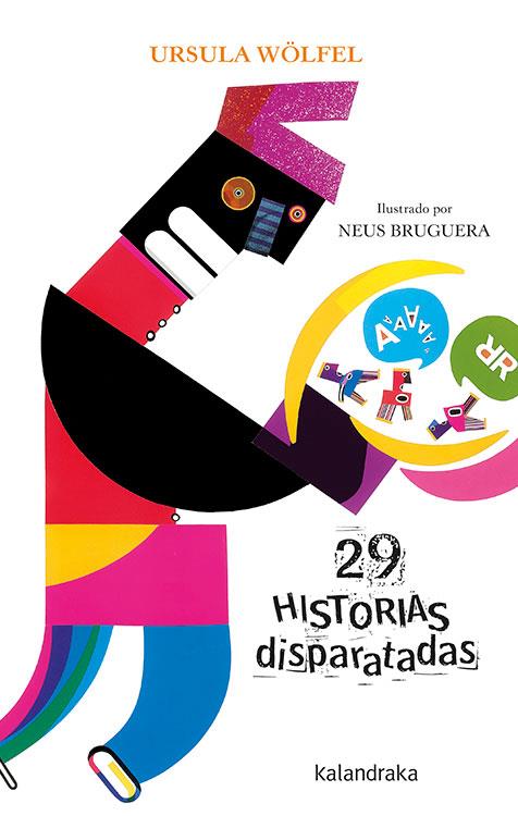 29 HISTORIAS DISPARATADAS | 9788484644996 | URSULA WÖLFEL