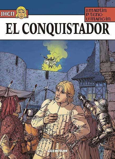 JHEN 18 EL CONQUISTADOR | 9788412511284 | JACQUES MARTIN & VALERIE MANGIN & PAUL TENG