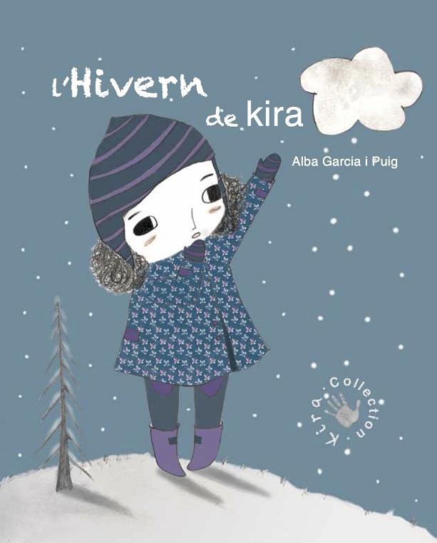 HIVERN DE KIRA, L' | 9788494416668 | GARCIA PUIG, ALBA