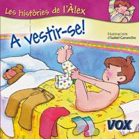 LES HISTORIES DE L'ALEX A VESTIR-SE | 9788483329757 | CARUNCHO, ISABEL