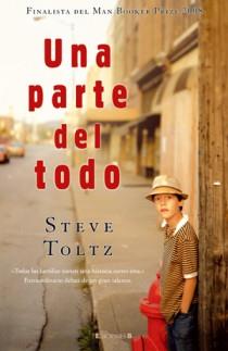 PARTE DEL TODO, UNA | 9788466641173 | TOLTZ, STEVE