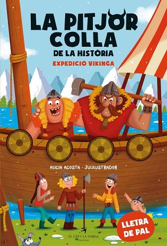 LA PITJOR COLLA DE LA HISTORIA EXPEDICIO VIKINGA | 9788419747426 | ALICIA ACOSTA