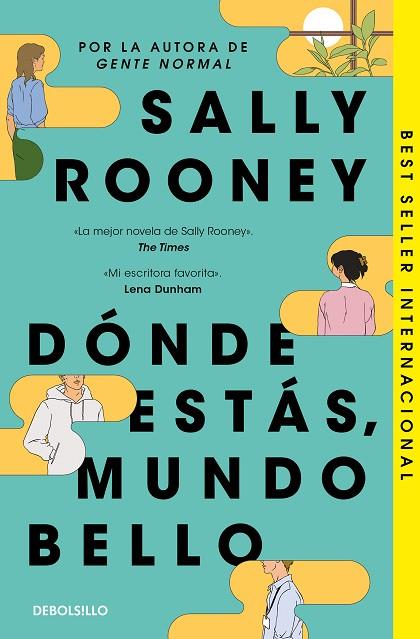 Donde estas mundo bello | 9788466374743 | SALLY ROONEY