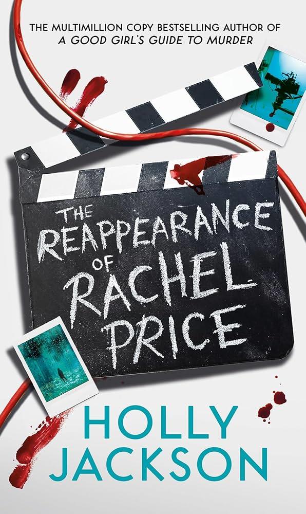 THE REAPPEARANCE OF RACHEL PRICE | 9780008617264 | HOLLY JACKSON