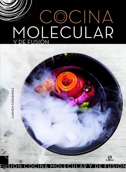 COCINA MOLECULAR Y DE FUSION | 9788466237413 | CARMEN FERNÁNDEZ DOMÍNGUEZ