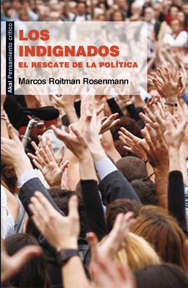 LOS INDIGNADOS | 9788446035930 | ROITMAN ROSENMANN, MARCOS