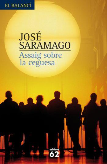 ASSAIG SOBRE LA CEGUESA | 9788429762136 | SARAMAGO, JOSE