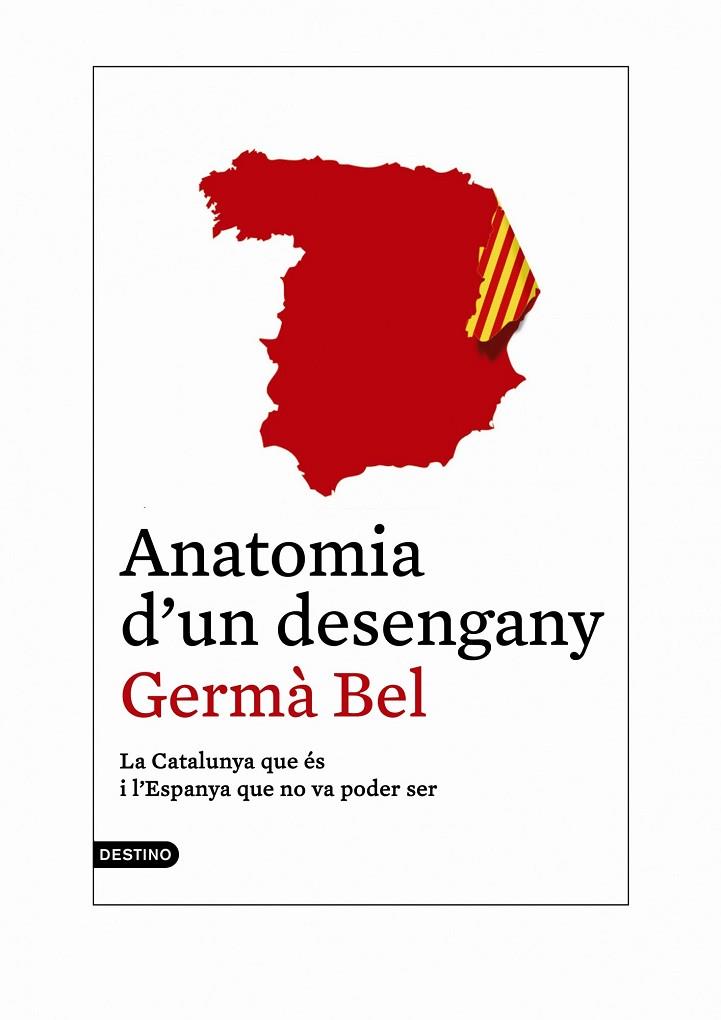 ANATOMIA D ' UN DESENGANY | 9788497102421 | BEL, GERMA