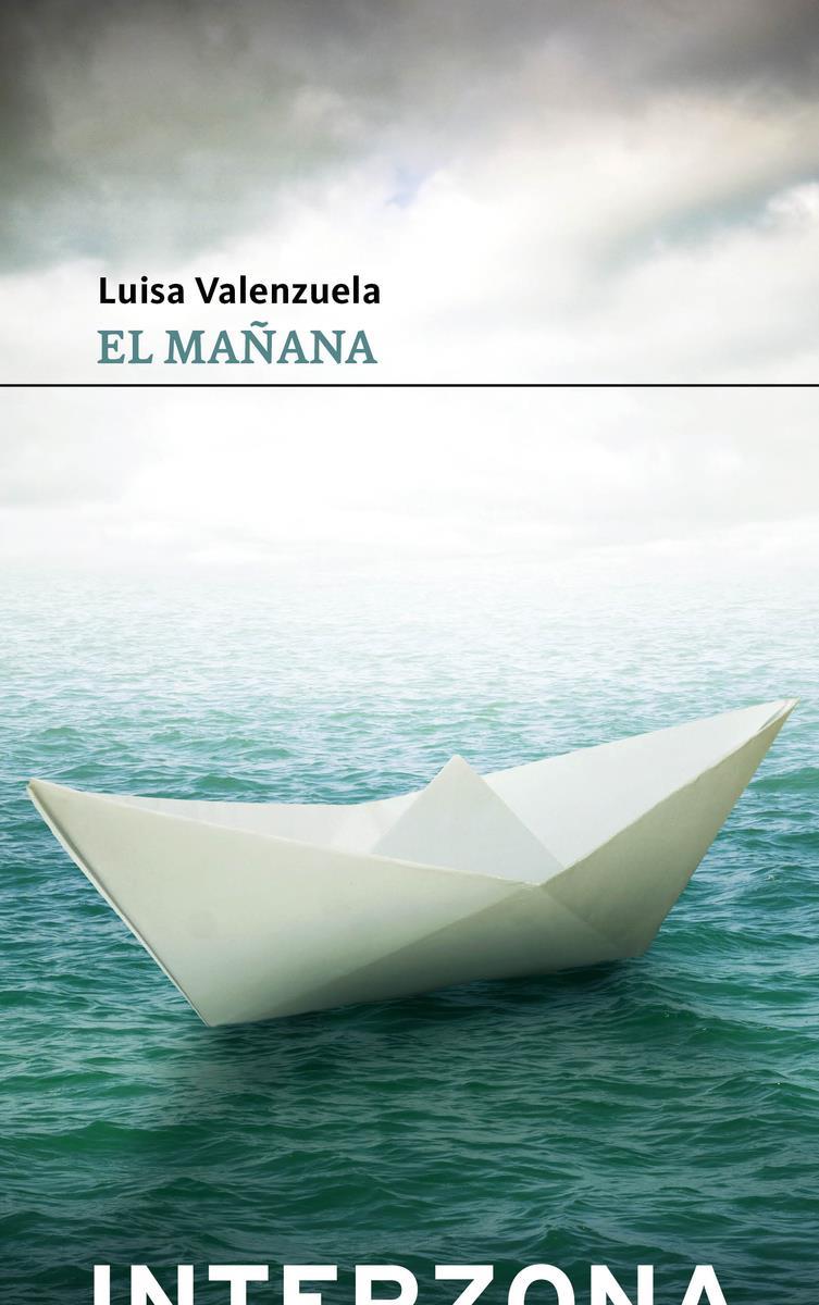 El Mañana | 9789877900217 | LUISA VALENZUELA
