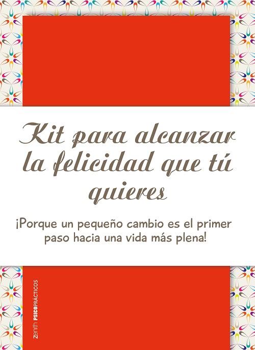 KIT PARA ALCANZAR LA FELICIDAD QUE TU QUIERES | 9788408173700 | ANTONIO BELTRAN PUEYO