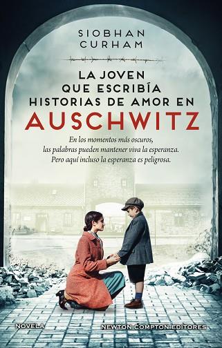 La joven que escribia historias de amor en Auschwitz | 9788419620606 | SIOBHAN CURHAM