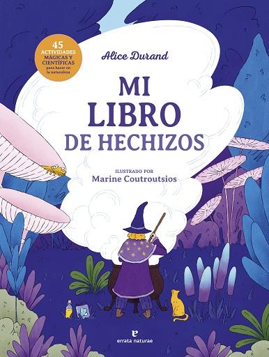 Mi libro de hechizos | 9788419158826 | ALICE DURAND