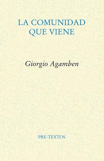 LA COMUNIDAD QUE VIENE | 9788481910872 | AGAMBEN, GIORGIO