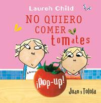 NO QUIERO COMER TOMATES | 9788479017422 | CHILD, LAUREN