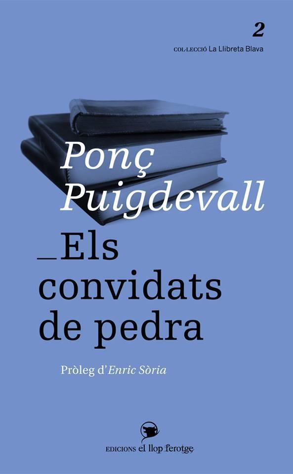 Els convidats de pedra | 9788460835011 | PONÇ PUIGDEVALL