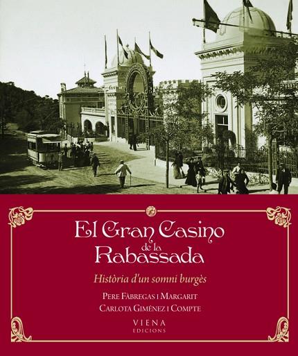 EL GRAN CASINO DE LA RABASSADA | 9788483306574 | PERE FABREGAS I MARGARIT & CARLOTA GIMENEZ