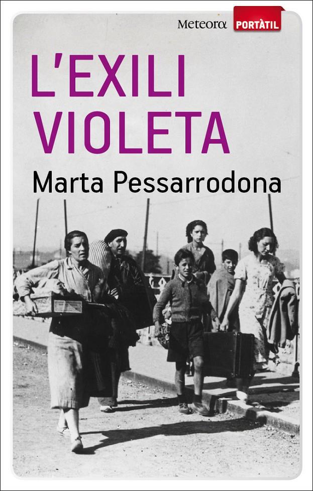 EXILI VIOLETA, L' | 9788493917128 | PESSARRODONA, MARTA