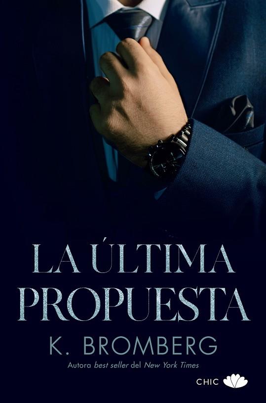 La ultima propuesta | 9788419702388 | K. BROMBERG