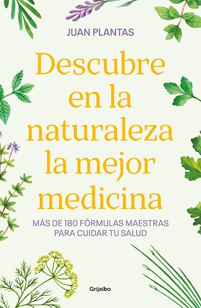 Descubre en la naturaleza la mejor medicina | 9788425365584 | IVAN ABEL GONZALEZ