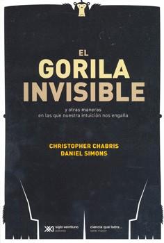 EL GORILA INVISIBLE | 9789876291682 | CHABRIS & SIMONS