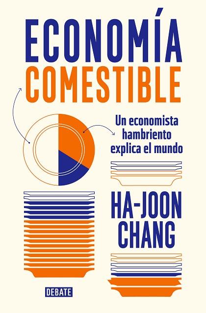 Economía comestible | 9788419399601 | HA-JOON CHANG