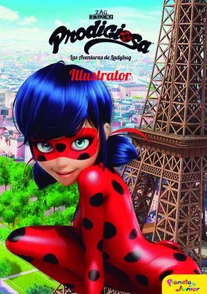 PRODIGIOSA LAS AVENTURAS DE LADYBUG 2 ILLUSTRATOR | 9788408165446 | PRODIGIOSA