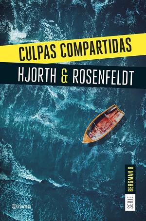 SERIE BERGMAN 08 CULPAS COMPARTIDAS | 9788408290940 | Michael Hjorth & Hans Rosenfeldt