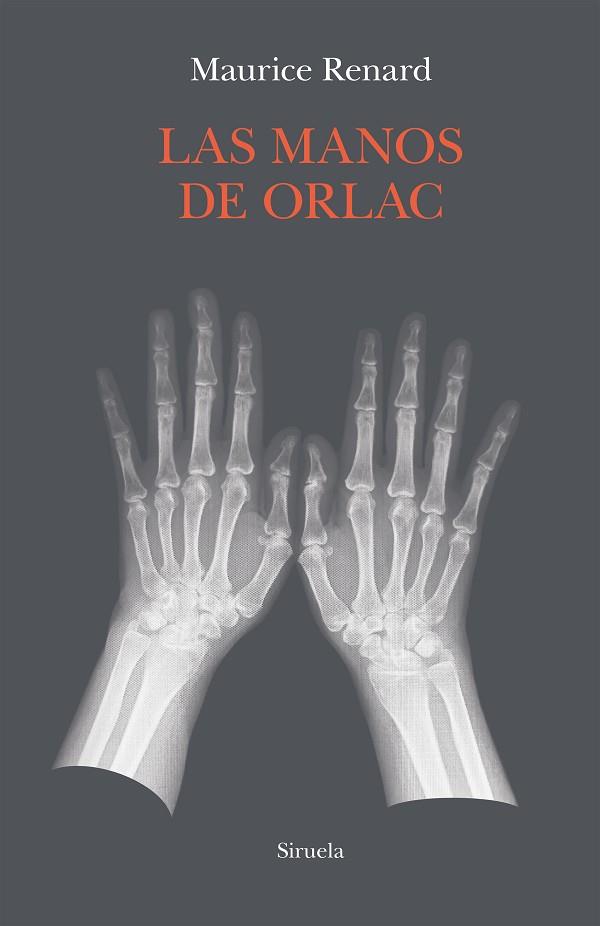 Las manos de Orlac | 9788418708510 | Maurice Renard