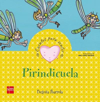 Pirindicuela | 9788467526417 | Begoña Ibarrola