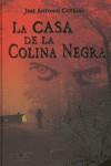 CASA DE LA COLINA NEGRA, LA | 9788420469164 | COTRINA, JOSE ANTONIO