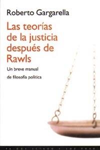 LAS TEORIAS DE LA JUSTICIA DESPUES DE RAWLS | 9788449307225 | GARGARELLA, ROBERTO