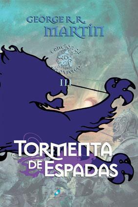 CANCION DE HIELO Y FUEGO 3 TORMENTA DE ESPADAS | 9788496208513 | GEORGE R. R. MARTIN