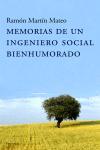 MEMORIAS DE UN INGENIERO SOCIAL BIENHUMORADO | 9788483076958 | MARTIN MATEO, RAMON