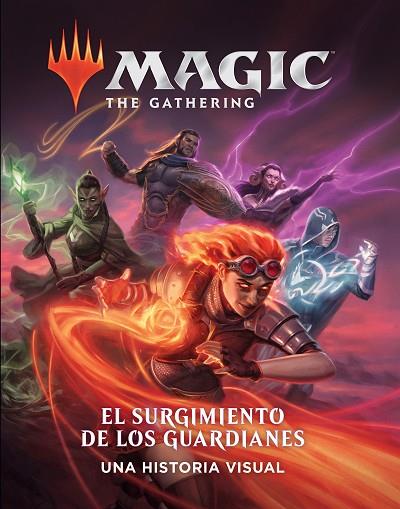 MAGIC THE GATHERING EL SURGIMIENTO DE LOS GUARDIANES | 9788418014574 | VVAA