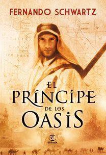 EL PRINCIPE DE LOS OASIS | 9788467031553 | SCHWARTZ, FERNANDO