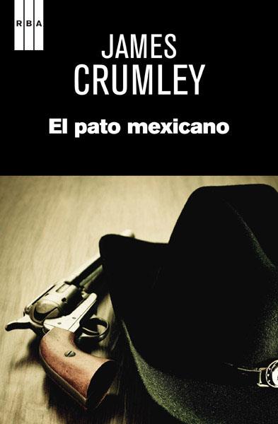 EL PATO MEXICANO | 9788490064993 | CRUMLEY, JAMES