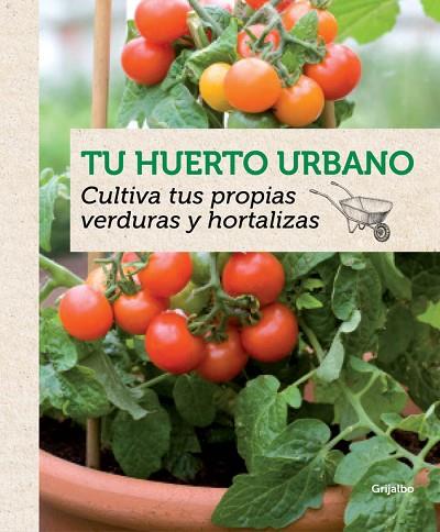 TU HUERTO URBANO | 9788415989202 | GUILLAUMIN, AGNES